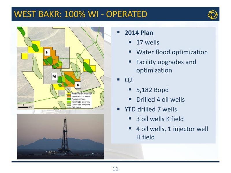 Q2 2014 RESULTS CONFERENCE CALL – Transglobe Energy Corporation – slide 10