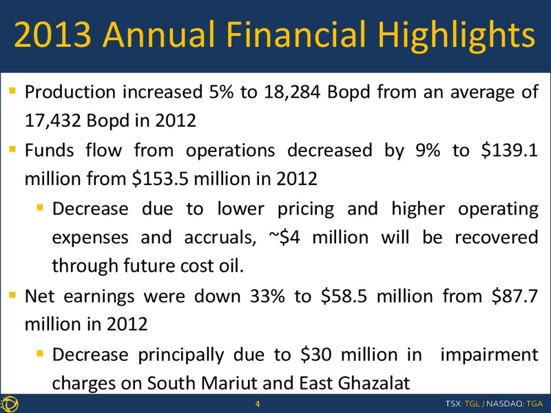 Q4 & YEAR END 2013 EARNINGS CALL – Transglobe Energy Corporation – slide 3