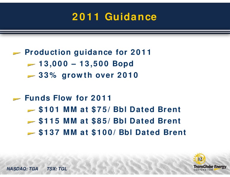 Q4 2010 EARNINGS CALL – Transglobe Energy Corporation – slide 11
