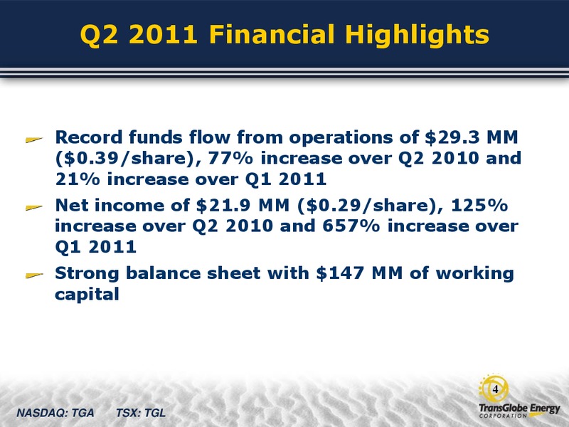 Q2 2011 EARNINGS CALL – Transglobe Energy Corporation – slide 3