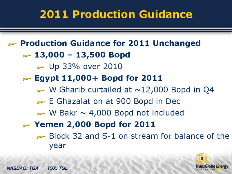 Q2 2011 EARNINGS CALL – Transglobe Energy Corporation – slide 7