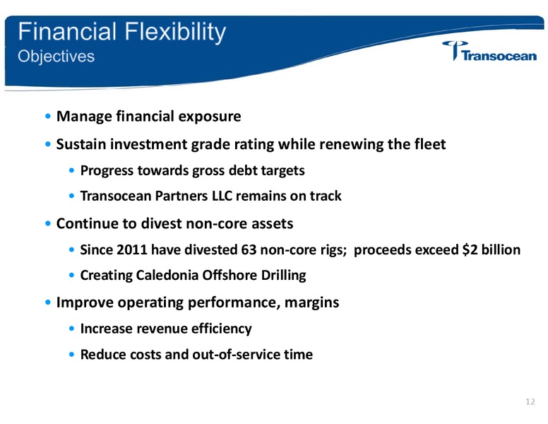 MITSUBISHI UFJ SECURITIES OIL GAS CONFERENCE – Transocean Ltd. – slide 11