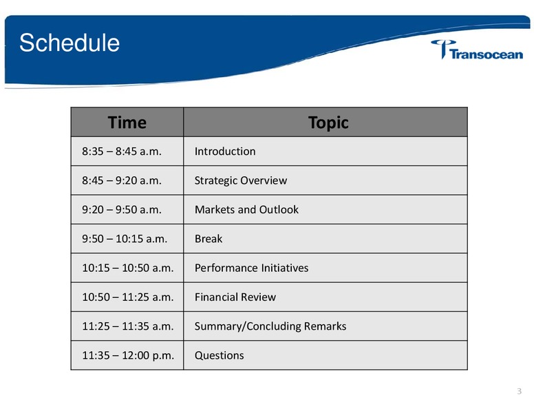 ANALYST INVESTOR DAY – Transocean Ltd. – slide 2