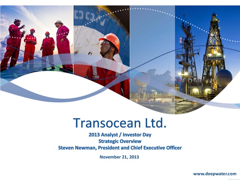 ANALYST INVESTOR DAY – Transocean Ltd. – slide 6
