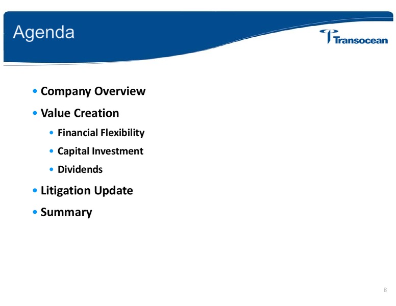 ANALYST INVESTOR DAY – Transocean Ltd. – slide 7