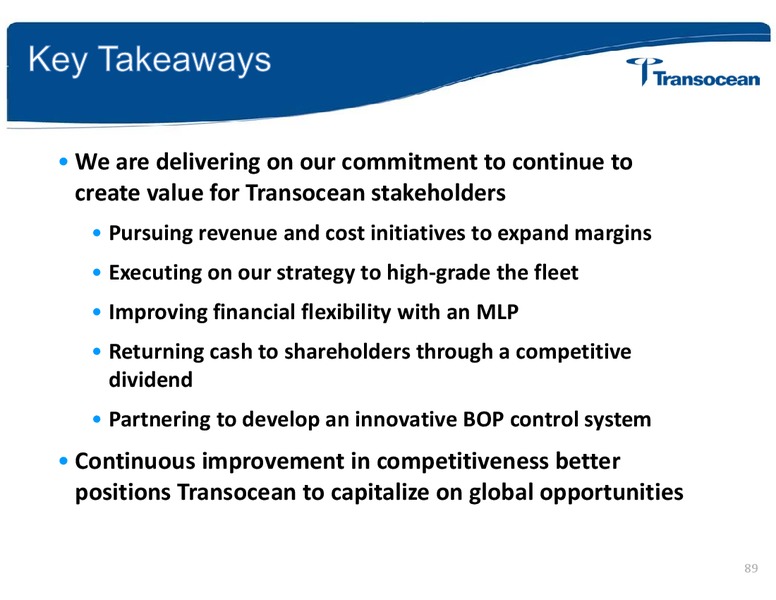 ANALYST INVESTOR DAY – Transocean Ltd. – slide 88