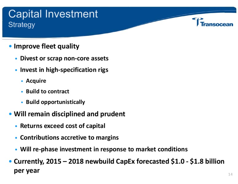 SCOTIA HOWARD WEIL ENERGY CONFERENCE – Transocean Ltd. – slide 13