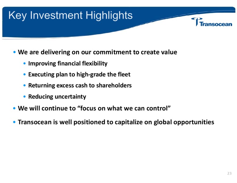 4th Annual Ultimate Energy Conference – Transocean Ltd. – slide 22