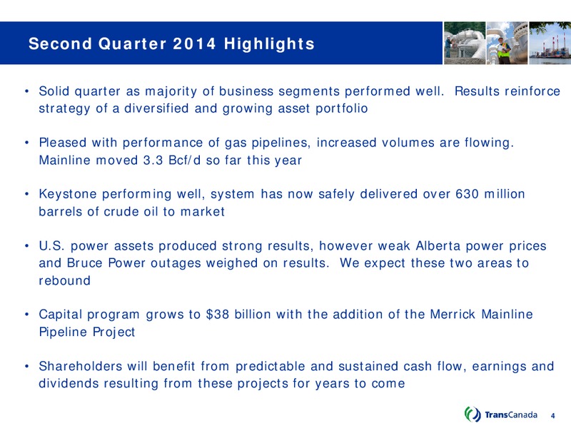 Q2 2014 Conference Call – Transcanada Corp. – slide 3