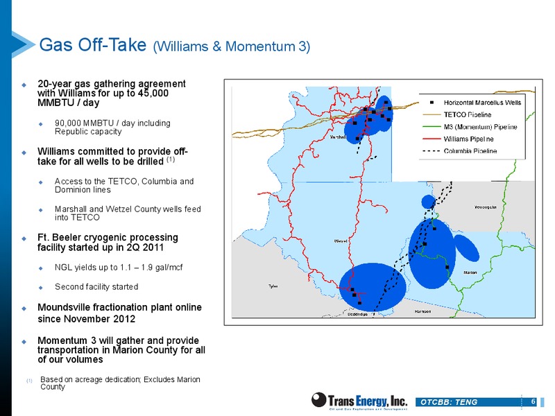 DUG EAST – Trans Energy Inc. – slide 5