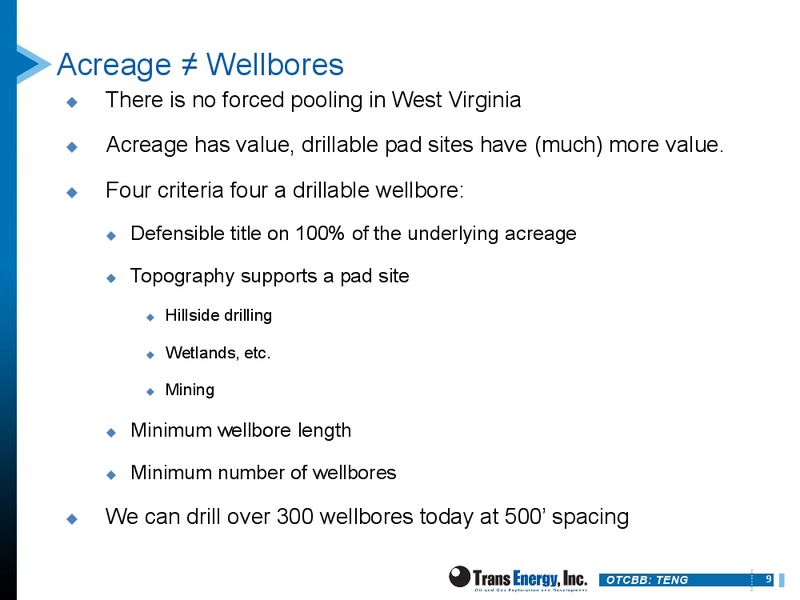 DUG EAST – Trans Energy Inc. – slide 8