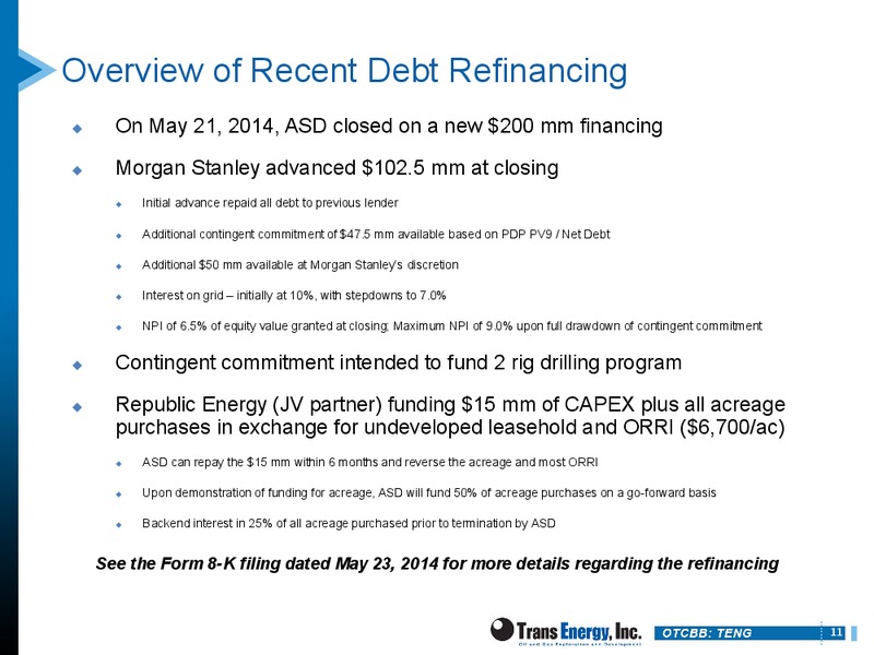 DUG EAST – Trans Energy Inc. – slide 10