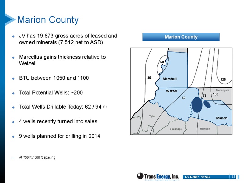 DUG EAST – Trans Energy Inc. – slide 18