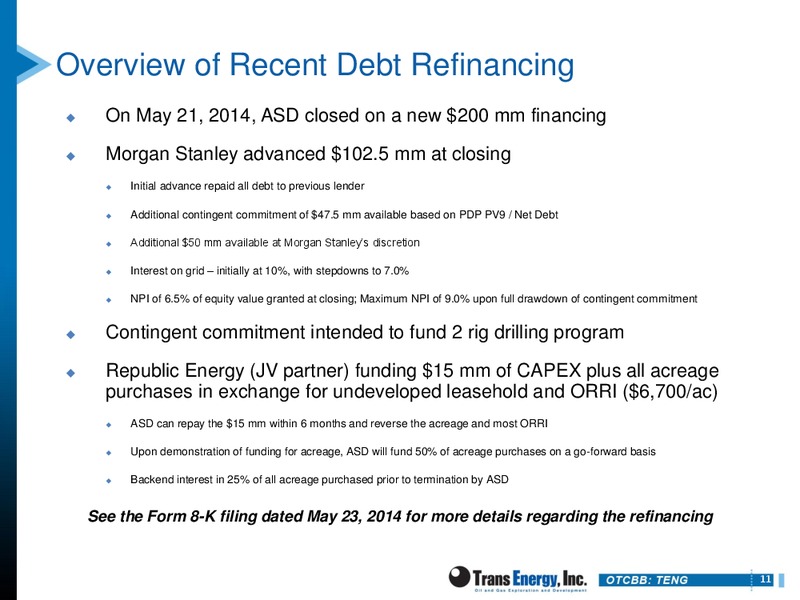 GHS 100 ENERGY CONFERENCE – Trans Energy Inc. – slide 10