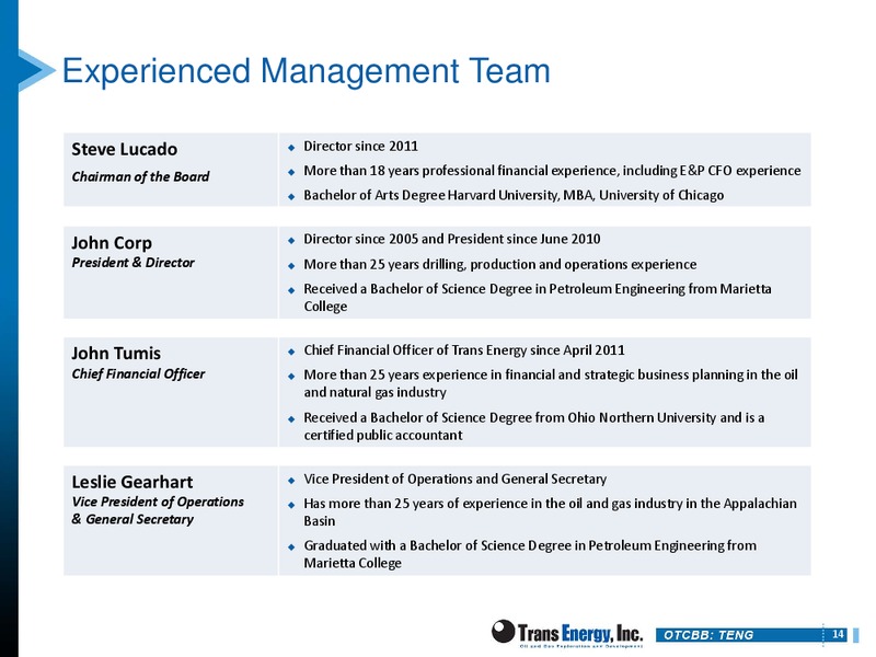THE ENERCOM OIL & SERVICES CONFERENCE – Trans Energy Inc. – slide 13