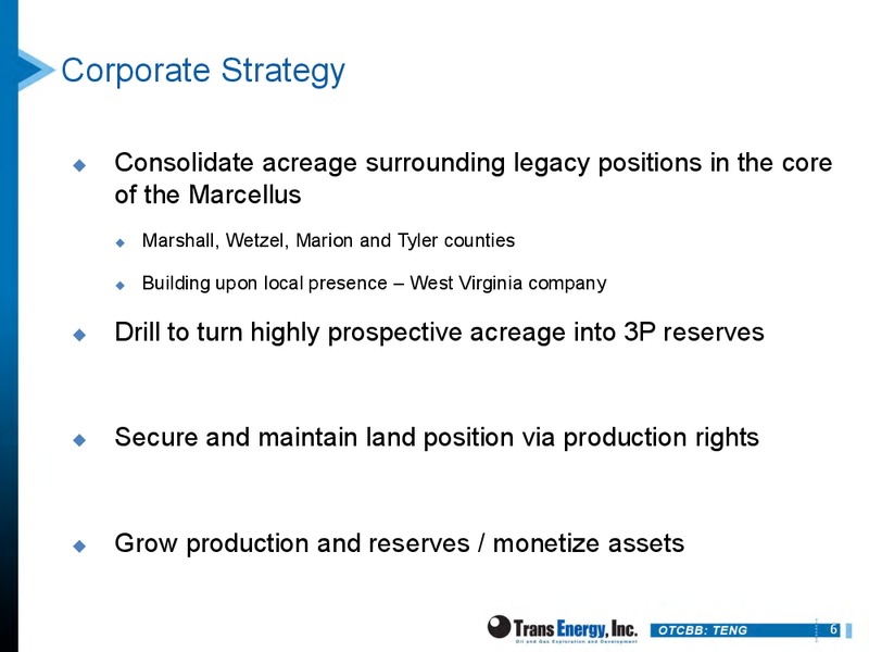 IPAA OGIS SAN FRANCISCO – Trans Energy Inc. – slide 5
