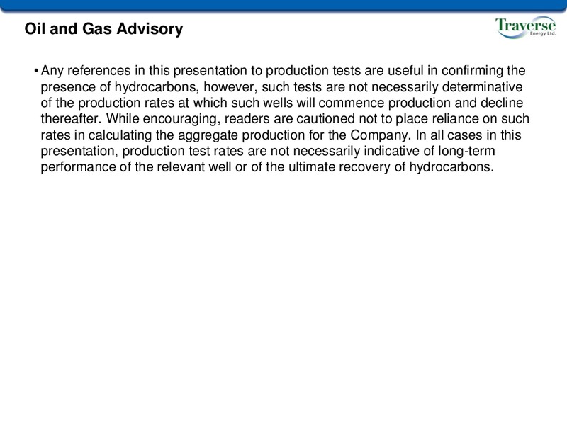 Corporate Presentation – Traverse Energy, Inc. – slide 2