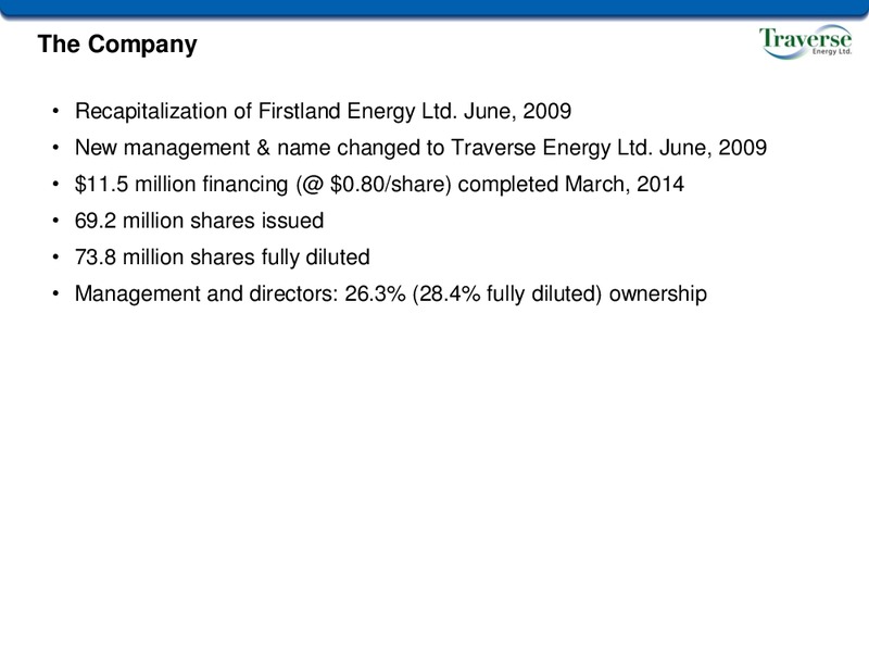 Corporate Presentation – Traverse Energy, Inc. – slide 3