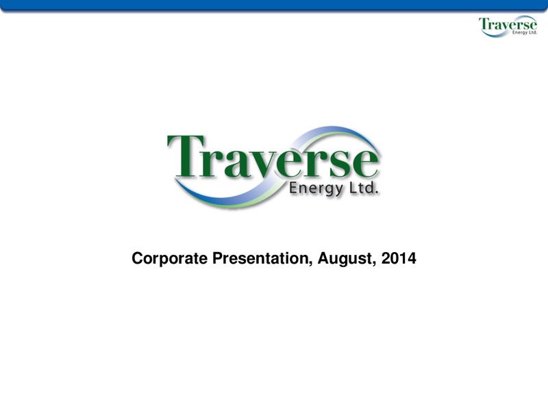 Corporate Presentation – Traverse Energy, Inc. – slide 1