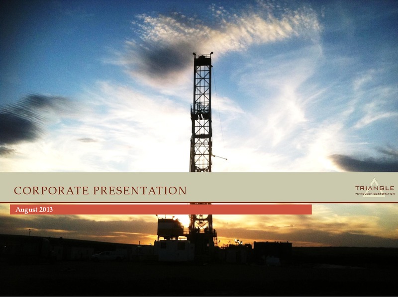 COMPANY PRESENTAITON – Triangle Petroleum Corp – slide 1