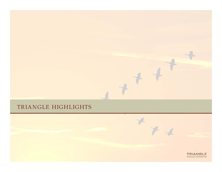 CORPORATEPRESENTATION – Triangle Petroleum Corp – slide 3
