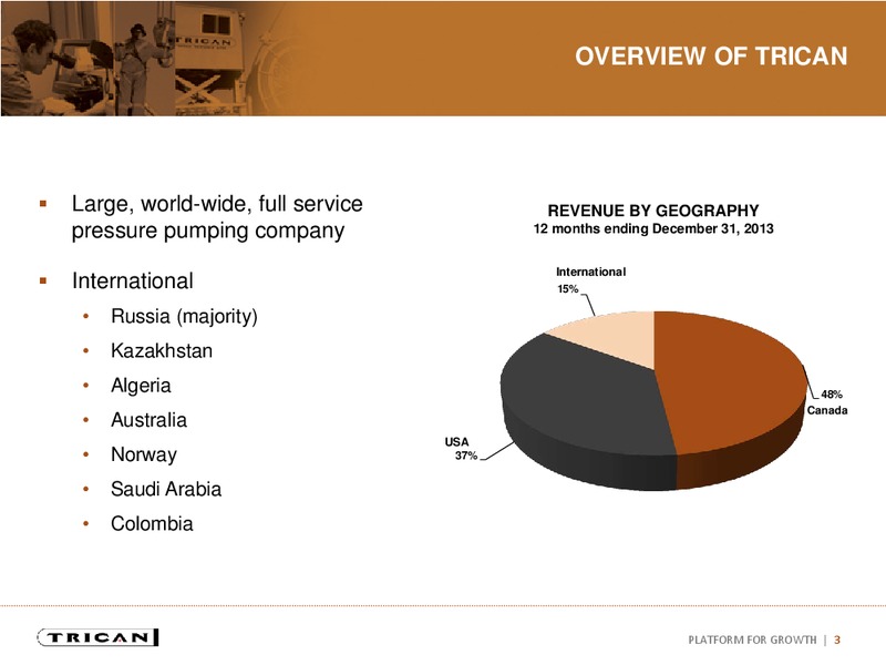 INVESTOR PRESENTATION – Trican Well Service Ltd. – slide 2