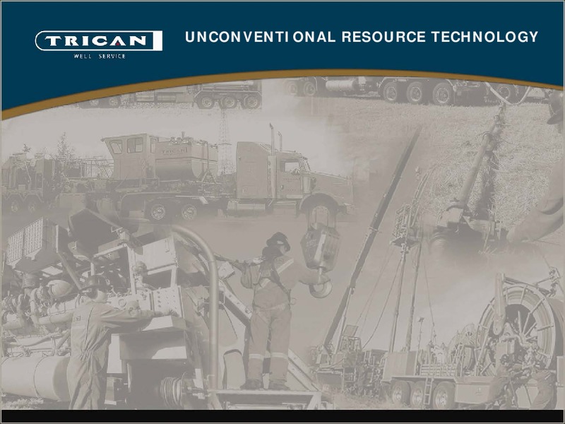 TD SECURITIES UNCONVENTIONAL ENERGY CONFERENCE – Trican Well Service Ltd. – slide 6