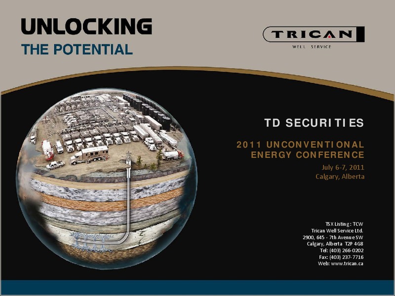 TD SECURITIES UNCONVENTIONAL ENERGY CONFERENCE – Trican Well Service Ltd. – slide 25