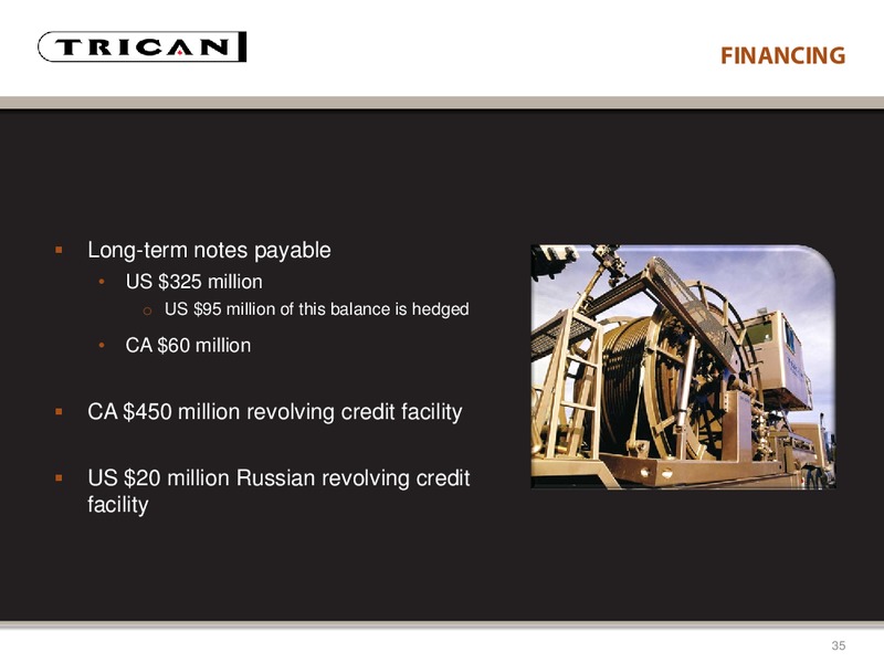 CANACCORD GENUITY GLOBAL RESOURCE CONFERENCE – Trican Well Service Ltd. – slide 35