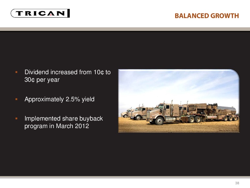 CANACCORD GENUITY GLOBAL RESOURCE CONFERENCE – Trican Well Service Ltd. – slide 38
