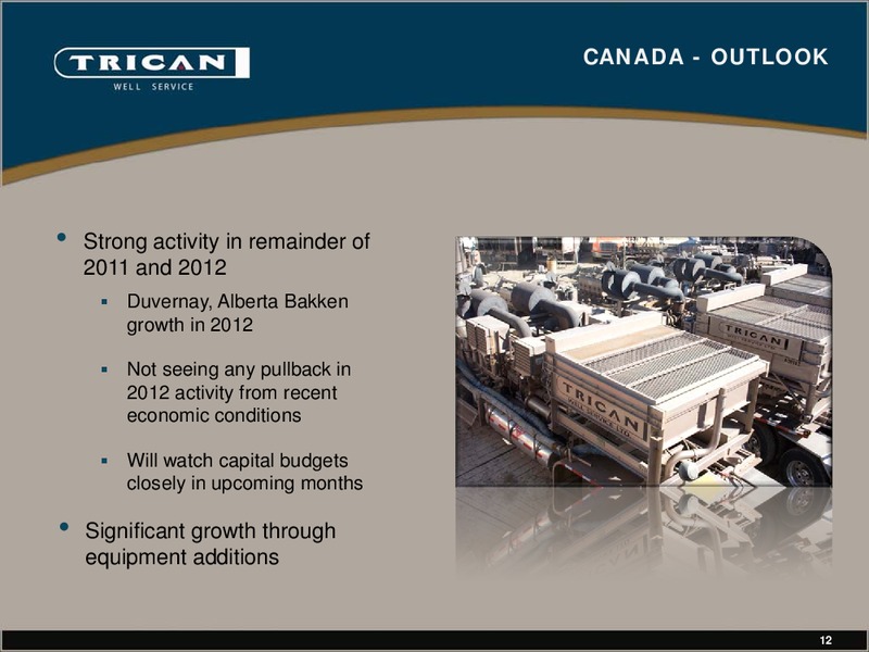 1ST ANNUAL DAHLMAN ROSE & CO ULTIMATE OIL SERVICES & DRILLING CONFERENCE – Trican Well Service Ltd. – slide 12