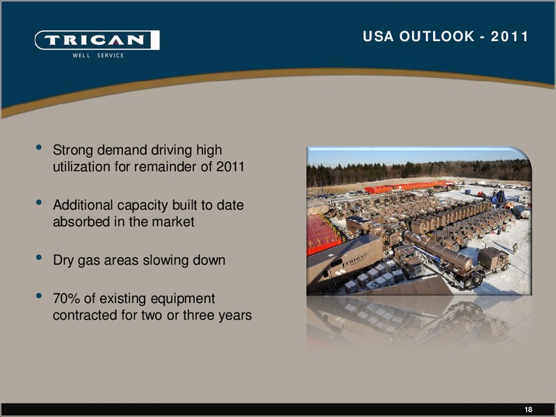 1ST ANNUAL DAHLMAN ROSE & CO ULTIMATE OIL SERVICES & DRILLING CONFERENCE – Trican Well Service Ltd. – slide 18