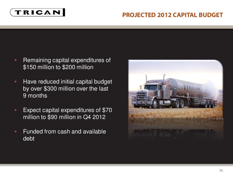 CAPITAL ONE SOUTHCOAST INC 7TH ANNUAL ENERGY CONFERENCE – Trican Well Service Ltd. – slide 36