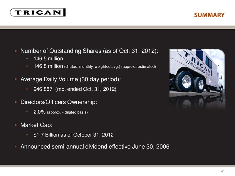 CAPITAL ONE SOUTHCOAST INC 7TH ANNUAL ENERGY CONFERENCE – Trican Well Service Ltd. – slide 41