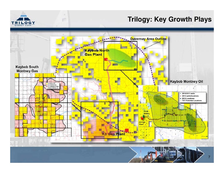 MAY 2013 ANNUAL GENERAL MEETING – Trilogy Energy Corp. – slide 6