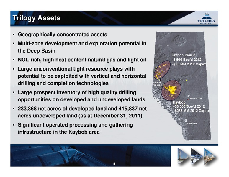 DAHLMAN ROSE & CO CANADIAN ENERGY EXECUTIVE FORUM – Trilogy Energy Corp. – slide 3