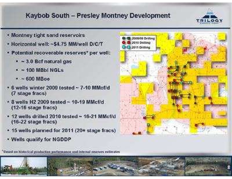 PETERS & CO LIMITED 2011 NORTH AMERICAN OIL & GAS CONFERENCE – Trilogy Energy Corp. – slide 8