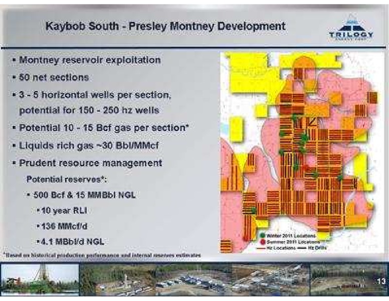 PETERS & CO LIMITED 2011 NORTH AMERICAN OIL & GAS CONFERENCE – Trilogy Energy Corp. – slide 13