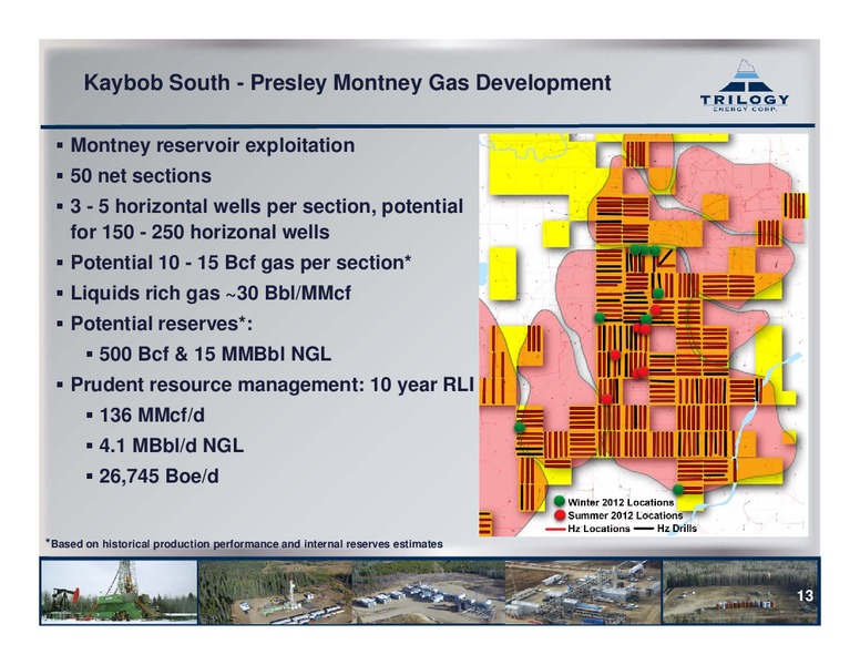 FIRSTENERGY SOCIETE GENERALE ANNUAL ENERGYGROWTH CONFERENCE – Trilogy Energy Corp. – slide 12