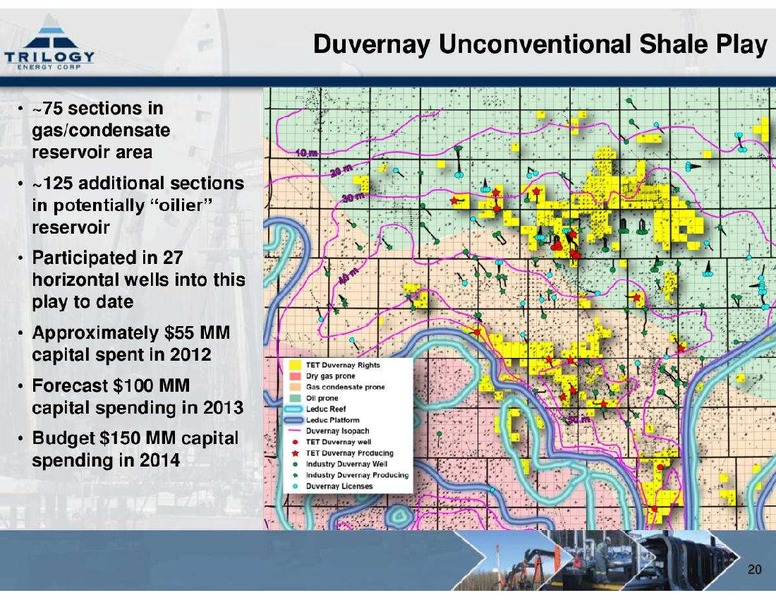 NOVEMBER 2013 CORPORATE PRESENTATION – Trilogy Energy Corp. – slide 20