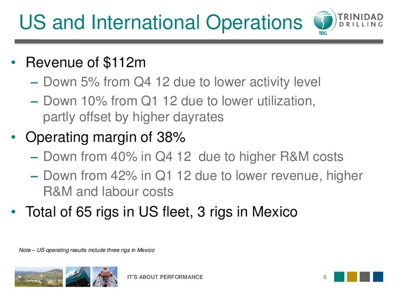 Q1 2013 OVERVIEW – Trinidad Drilling Ltd. – slide 6