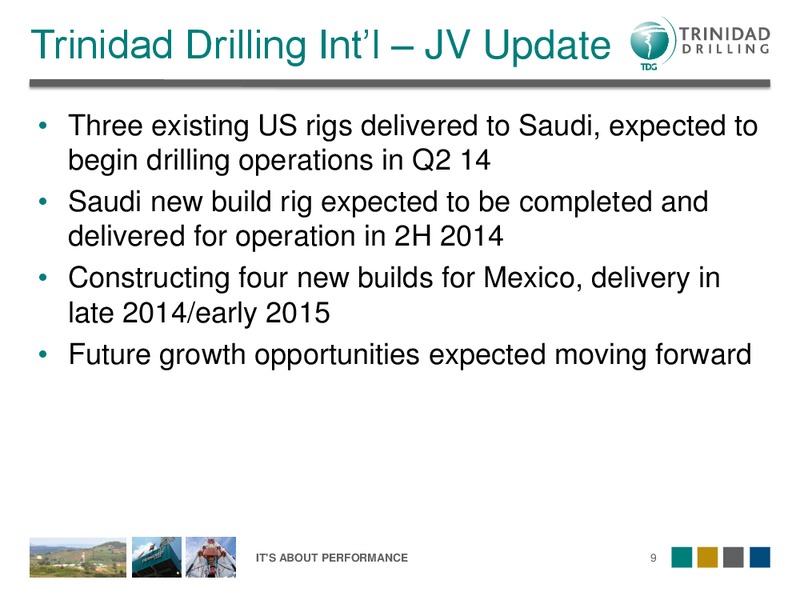Q1 2014 OVERVIEW – Trinidad Drilling Ltd. – slide 9