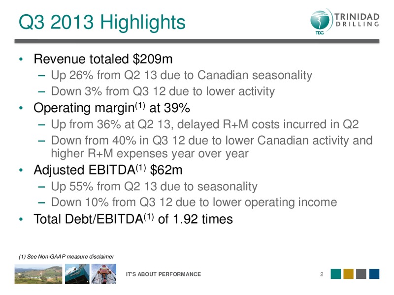 Q3 2013 EARNINGS CALL – Trinidad Drilling Ltd. – slide 2