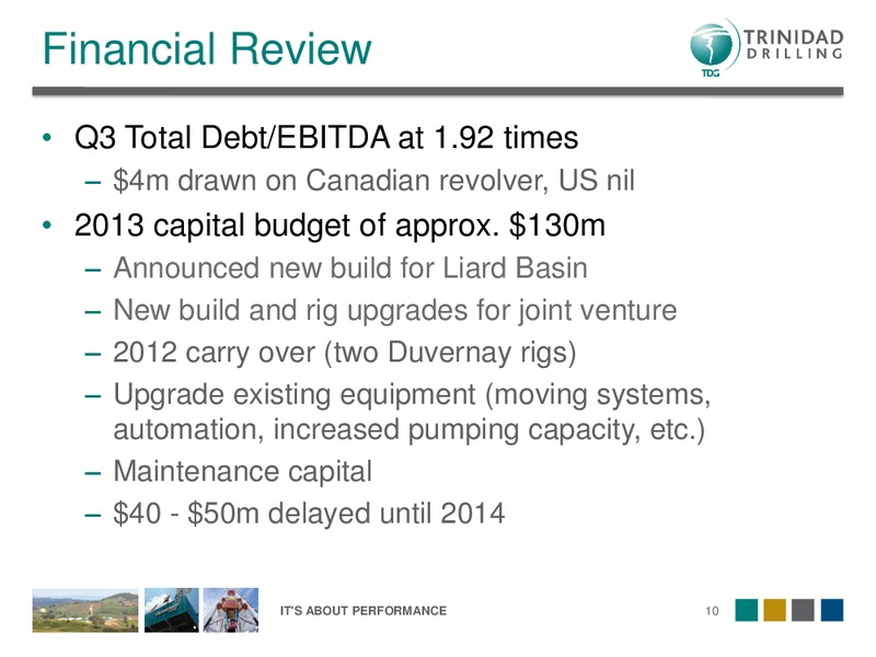Q3 2013 EARNINGS CALL – Trinidad Drilling Ltd. – slide 10
