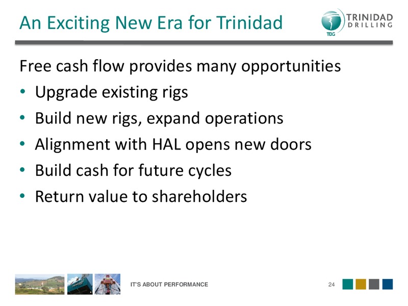 FIRST ENERGY GROWTH CONFERENCE – Trinidad Drilling Ltd. – slide 24