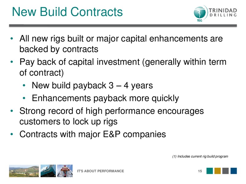 DAHLMAN ROSE'S OIL SERVICE AND DRILLING CONFERENCE – Trinidad Drilling Ltd. – slide 15