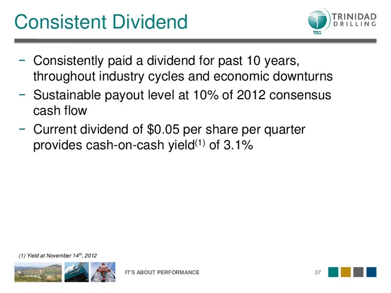 NOVEMBER 2012 CORPORATE PRESENTATION – Trinidad Drilling Ltd. – slide 37