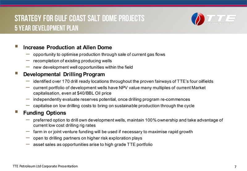 Investor Presentation April 2016 – TTE Petroleum Ltd – slide 6