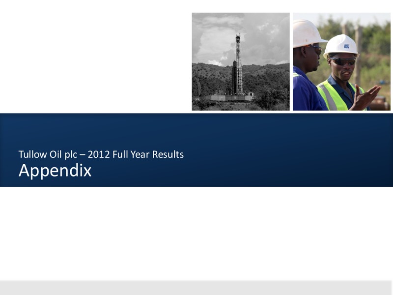 2012 FULL YEAR RESULTS – Tullow Oil Plc – slide 38