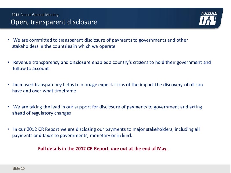 ANNUAL GENERAL MEETING – Tullow Oil Plc – slide 14